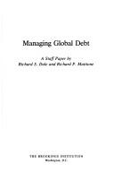 Cover of: Managing global debt by Dale, Richard.