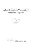 Cover of: A Southwestern vocabulary: the words they used