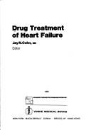 Cover of: Drug treatment of heart failure by Jay N. Cohn, editor.