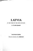Cover of: Latvia in the wars of the 20th century by Visvaldis Mangulis