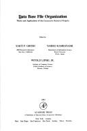 Cover of: Data base file organization: theory and applications of the consecutive retrieval property : (proceedings of a Conference on the Consecutive Retrieval Property held in Warsaw in August 1981)