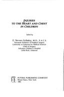 Cover of: Injuries to the heart and chest in children by edited by E. Stevers Golladay.