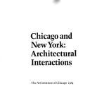 Cover of: Chicago and New York: architectural interactions.