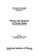 Cover of: Physics and chemistry of porous media: (Schlumberger-Doll Research, 1983)