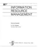 Cover of: Information resource management by Donna Hussain