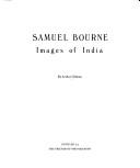 Cover of: Samuel Bourne: images of India