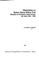 Cover of: Materialien zu Rainer Maria Rilkes Tod: Miszellen zur Rezeption seines Werkes der Jahre 1926-1928