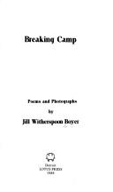 Cover of: Breaking camp: poems and photographs