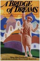 Cover of: A bridge of dreams: the story of Paramananda, a modern mystic, and his ideal of all-conquering love