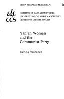 Cover of: Yan'an women and the Communist Party
