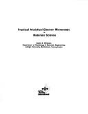 Cover of: Practical analytical electron microscopy in materials science