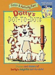 Cover of: Dotty's Dot-To-Dots