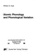 Cover of: Atomic phonology and phonological variation | William D. Keel