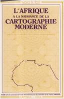 Cover of: L' Afrique à la naissance de la cartographie moderne by Yoro K. Fall