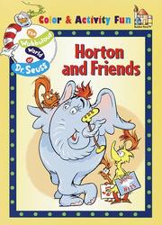 Cover of: Horton and Friends: Coloring Book/Wubbulous World of Dr. Seuss