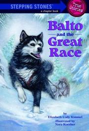 Cover of: Balto and the Great Race by Elizabeth Cody Kimmel