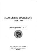 Cover of: Marguerite Bourgeoys, 1620-1700