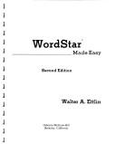 Cover of: WordStar made easy