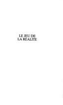 Cover of: Le jeu de la réalité