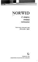 Cover of: Norwid, z dziejów recepcji twórczości