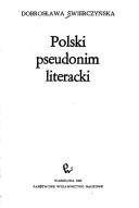 Polski pseudonim literacki by Dobrosława Świerczyńska