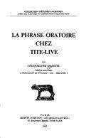 Cover of: La phrase oratoire chez Tite-Live