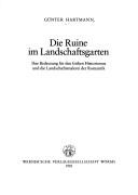 Die Ruine im Landschaftsgarten by Günter Hartmann