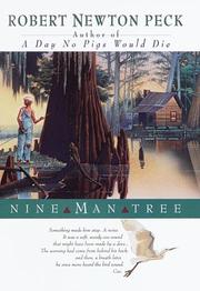 Nine man tree by Robert Newton Peck