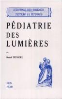 Pédiatrie des lumières by Daniel Teysseire