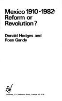 Cover of: Mexico, 1910-1982: reform or revolution?
