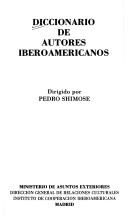 Cover of: Diccionario de autores iberoamericanos