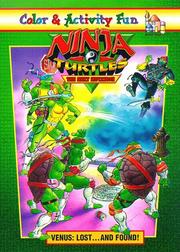 Cover of: Ninja Turtles/The Next Mutation: Venus Lost and Found Coloring Book: