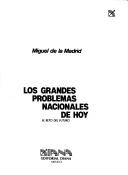 Cover of: Los grandes problemas nacionales de hoy: el reto del futuro