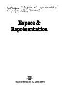 Cover of: Espace & représentation