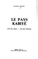 Le pays Kabiyé by Raymond Verdier