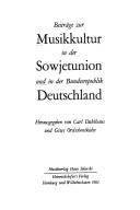 Cover of: Beiträge zur Musikkultur in der Sowjetunion und in der Bundesrepublik Deutschland