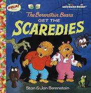 Cover of: The Berenstain Bears get the scaredies