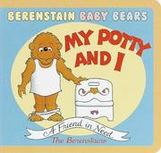 My potty and I by Stan Berenstain, Jan Berenstain