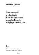 Cover of: Suwerenność a działanie kapitalistycznych przedsiębiorstw międzynarodowych