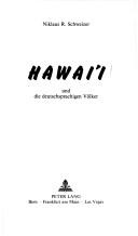 Cover of: Hawai'i und die deutschsprachigen Völker by Niklaus R. Schweizer