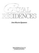 Royal residences by John Martin Robinson