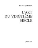 Cover of: L' art du vingtième siècle