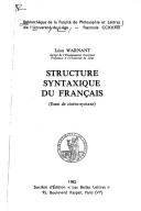 Cover of: Structure syntaxique du français: essai de cinéto-syntaxe
