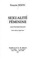 Sexualité féminine by Françoise Dolto