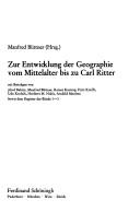 Cover of: Zur Entwicklung der Geographie vom Mittelalter bis zu Carl Ritter