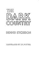 Cover of: The dark country