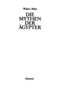 Cover of: Die Mythen der Ägypter by Walter Beltz