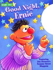 Cover of: Good night, Ernie: featuring Jim Henson's Sesame Street muppets