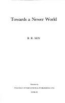 Cover of: Towards a newer world