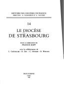 Cover of: Le Diocèse de Strasbourg by sous la direction de Francis Rapp, avec la collaboration de L. Châtellier ... [et al.].